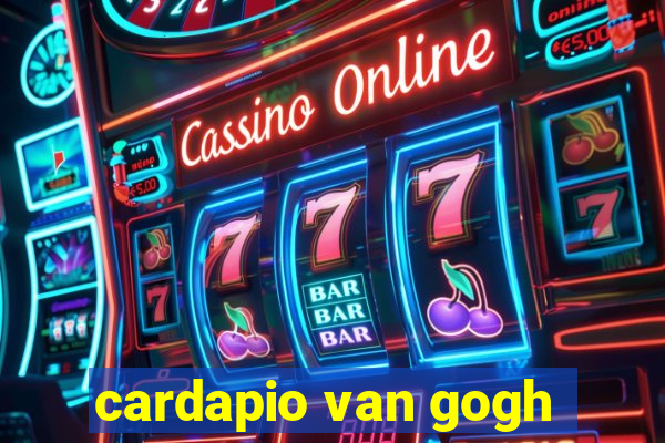 cardapio van gogh